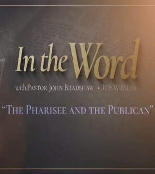 John Bradshaw - The Pharisee and the Publican