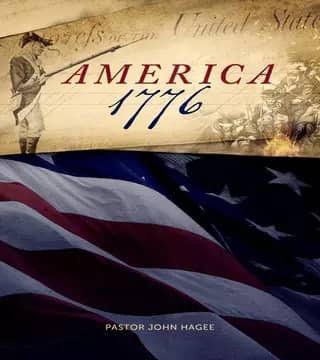 John Hagee - America 1776