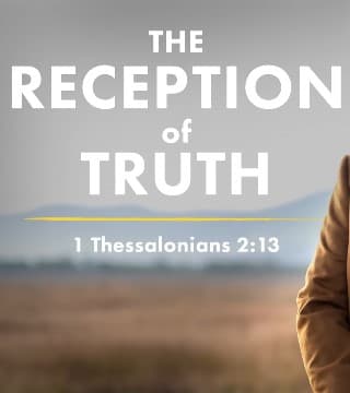 Tony Evans - The Reception of Truth