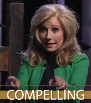 Beth Moore - Compelling - Part 1