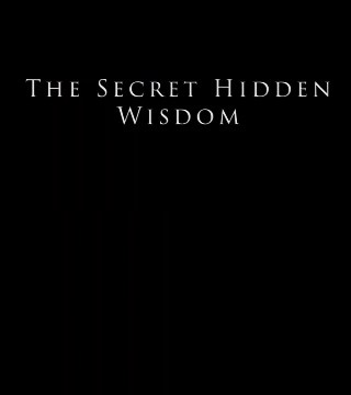 Derek Prince - The Secret Hidden Wisdom