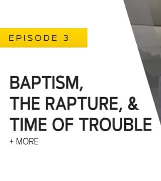 John Bradshaw - Baptism, the Rapture and Time of Trouble