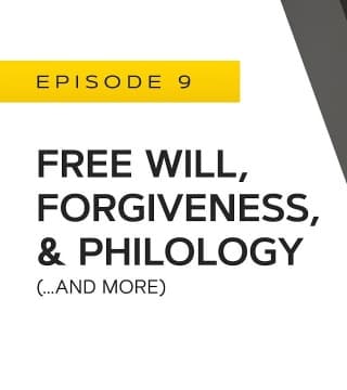 John Bradshaw - Free Will, Forgiveness and Philology