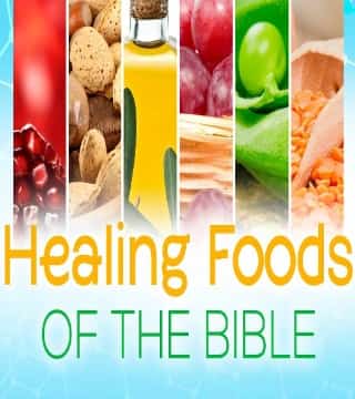 John Bradshaw - Healing Foods of the Bible