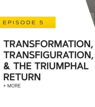 John Bradshaw - Transformation, Transfiguration and the Triumphal Return