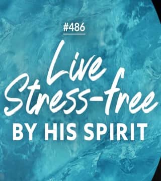 Joseph Prince - Live Stress-Free By His Spirit