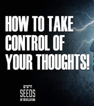 Rabbi Schneider - How to Take Control of Your Thoughts