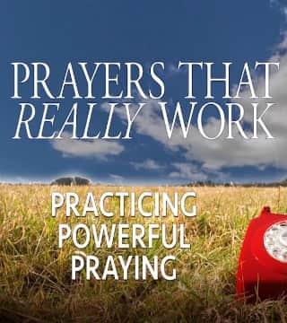 Robert Jeffress - Practicing Powerful Praying