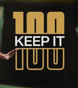 Steven Furtick - Keep It 100