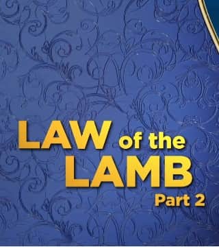 Doug Batchelor - The Law of the Lamb - Part 2