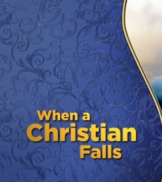 Doug Batchelor - When a Christian Falls