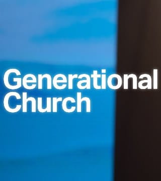 Robert Morris - A Generational Church