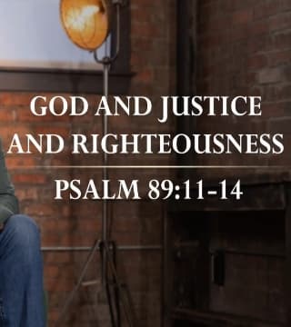 Tony Evans - God And Justice And Righteousness