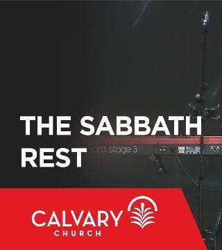 Skip Heitzig - The Sabbath Rest