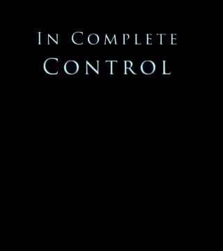 Derek Prince - In Complete Control
