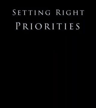Derek Prince - Setting Right Priorities