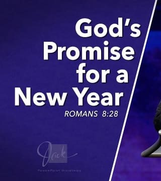 Jack Graham - God's Promise for a New Year