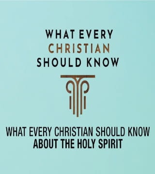 Robert Jeffress - What Every Christian Should Know About The Holy Spirit - Part 1