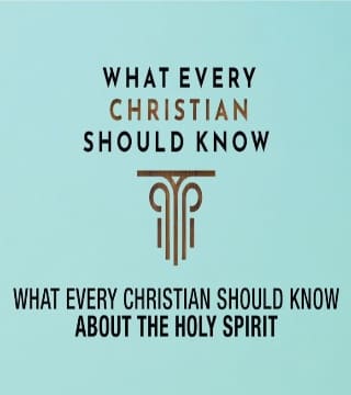 Robert Jeffress - What Every Christian Should Know About The Holy Spirit - Part 2