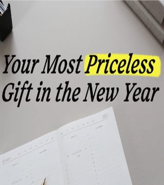Robert Jeffress - Your Most Priceless Gift In The New Year