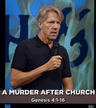Skip Heitzig - A Murder after Church