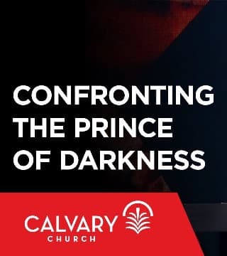 Skip Heitzig - Confronting the Prince of Darkness