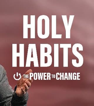 Craig Groeschel - Change Your Habits, Change Your Life
