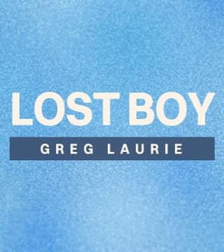 Greg Laurie - Lost Boy