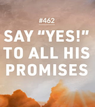 Joseph Prince - Say "Yes!" To All His Promises