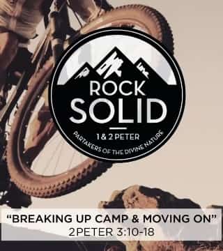 Skip Heitzig - Breaking Up Camp and Moving On