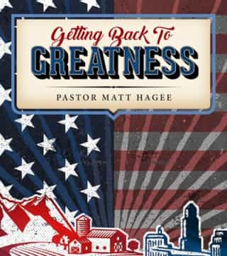 Matt Hagee - Getting Back To Greatness