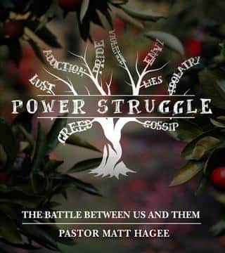 Matt Hagee - The Battle Between Us and Them