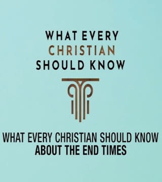 Robert Jeffress - What Every Christian Should Know About The End Times