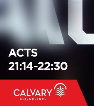 Skip Heitzig - Acts 21:14-22:30