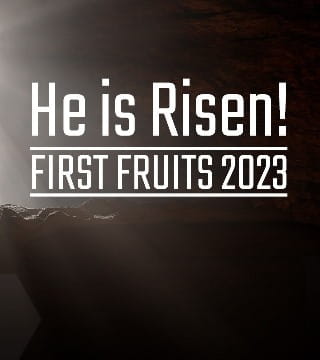 Rabbi Schneider - He is Risen! First Fruits 2023