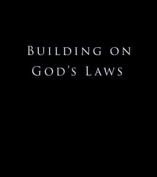 Derek Prince - Building On God's Laws