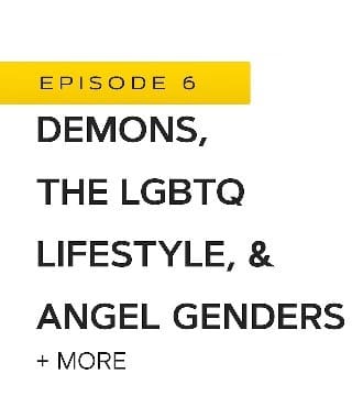 John Bradshaw - Demons, the LGBTQ Lifestyle, and Angel Genders