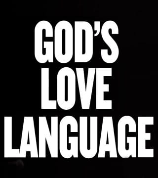 Levi Lusko - God's Love Language