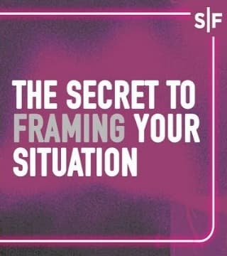 Steven Furtick - The Secret To Framing Your Situation