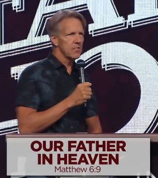 Skip Heitzig - Our Father In Heaven