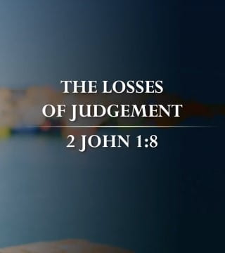 Tony Evans - The Losses of Judgement
