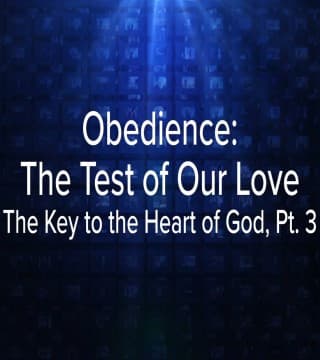 Charles Stanley - Obedience, The Test of Our Love