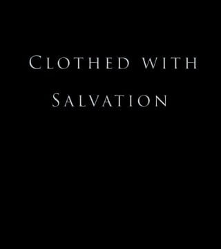 Derek Prince - Clothed with Salvation