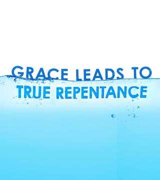 Joseph Prince - Grace Leads To True Repentance