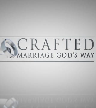 Michael Youssef - Crafted, Marriage God's Way - Part 2