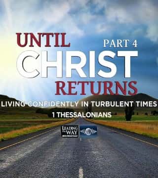 Michael Youssef - Until Christ Returns - Part 4