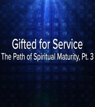 Charles Stanley - Gifted for Service