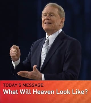 Dr. Ed Young - What Will Heaven Look Like?