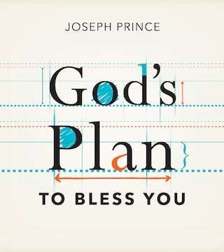 Joseph Prince - God's Plan To Bless You