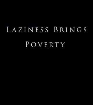 Derek Prince - Laziness Brings Poverty